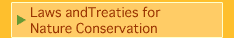 Laws andTreaties for Nature Conservation