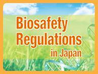 Biosafety Regulations in Japan