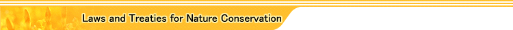 Laws and Treaties for Nature Conservation